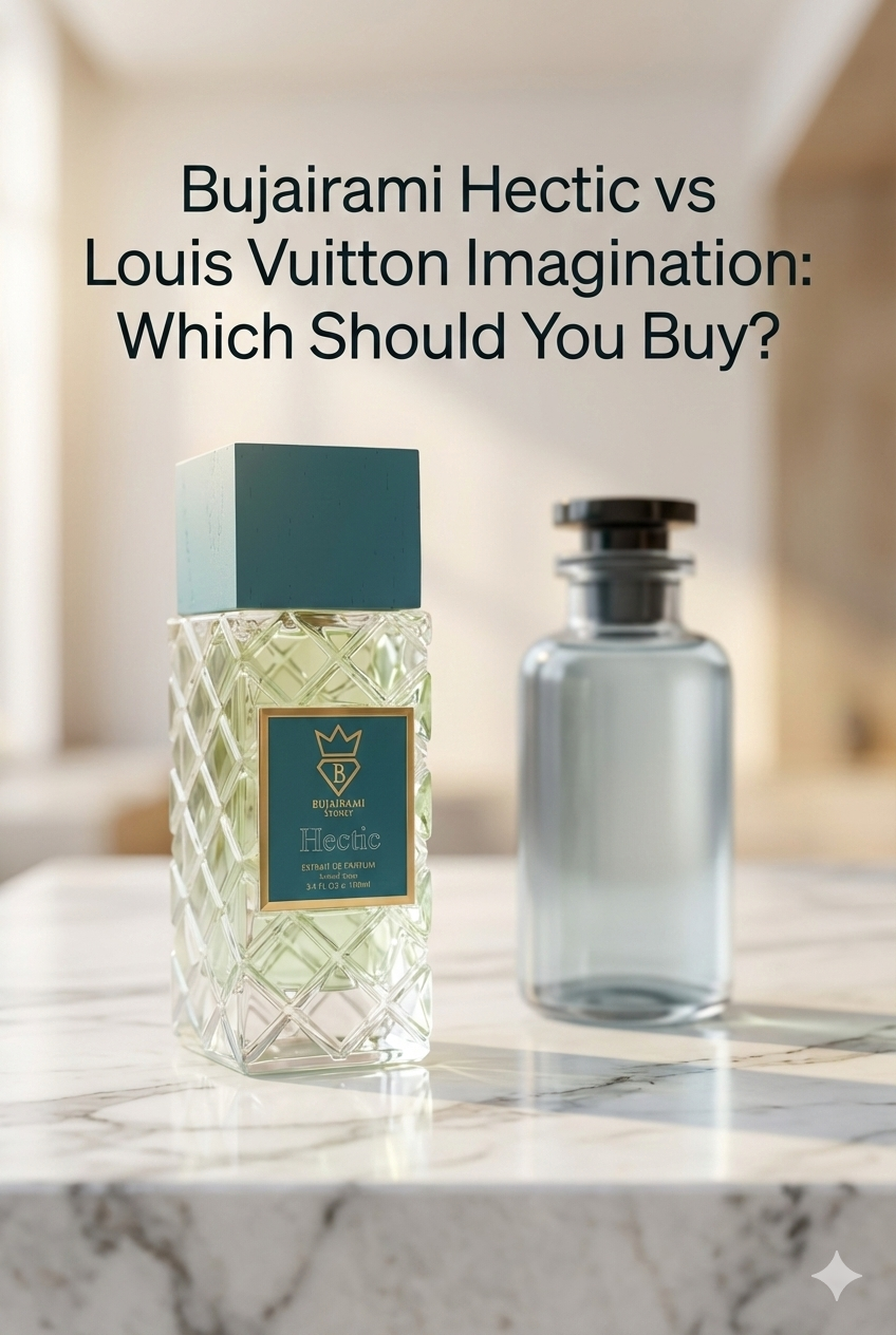Bujairami Hectic vs Louis Vuitton Imagination: Which Should You Buy?