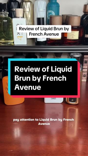 Review of Liquid Brun by French Avenue. #mrfragz #liquidbrun #althair #frenchavenue #fragrance #clones @The Perfume Smell