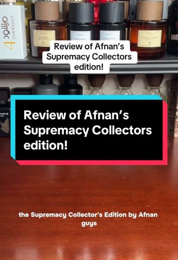 Review of Afnan’s Supremacy Collectors edition! #mrfragz #fragrance #fragrancecollection #fragrancetiktok #fragrancetok #afnan #afnansuprenacycollector #supremacycollectorsedition #afnansuperemacycoll