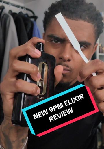 Is The New 9PM Elixir Good? #scents #fragrance #fragrancetiktok #perfumetiktok #fyp @DXB PERFUME UK @Afnan Perfumes